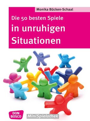 cover image of Die 50 besten Spiele in unruhigen Situationen – eBook